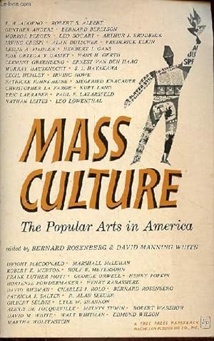 Bild des Verkufers fr Mass culture the popular arts in America. zum Verkauf von Le-Livre