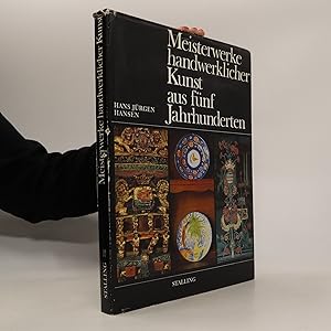 Seller image for Meisterwerke handwerklicher Kunst aus fu?nf Jahrhunderten for sale by Bookbot