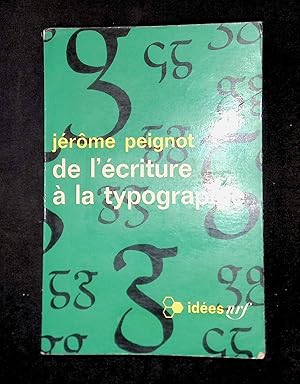 Immagine del venditore per De l'criture  la typographie venduto da LibrairieLaLettre2