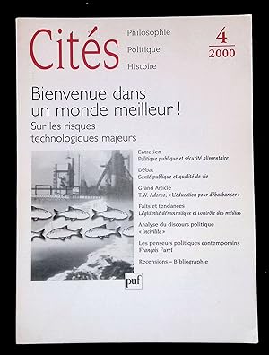 Bild des Verkufers fr Revue Cits 4 2000 Bienvenue dans un monde meilleur Sur les risques technologiques majeurs zum Verkauf von LibrairieLaLettre2