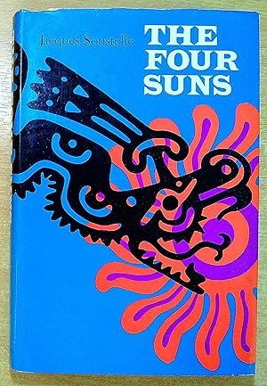 Image du vendeur pour The Four Suns: Recollections and Reflections of an Ethnologist in Mexico mis en vente par Pendleburys - the bookshop in the hills