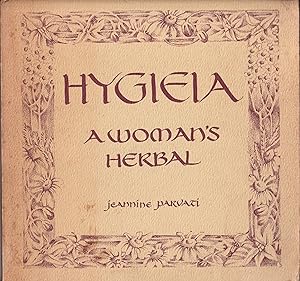 Imagen del vendedor de Hygieia: A Woman's Herbal a la venta por Invisible Books