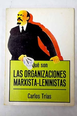 Imagen del vendedor de Qu son las organizaciones marxista-leninistas a la venta por Alcan Libros