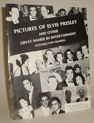 Seller image for Pictures of Elvis Presley and Other Great Names in Entertainment, Suitable for Framing for sale by Azarat Books
