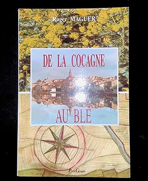 Seller image for De la cocagne au bl for sale by LibrairieLaLettre2