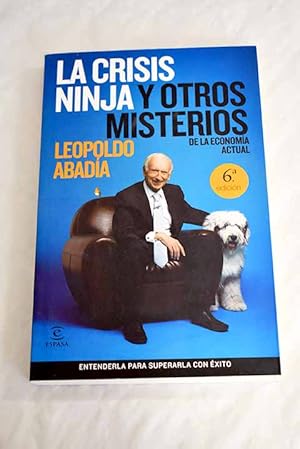 Imagen del vendedor de La crisis ninja y otros misterios de la economa actual a la venta por Alcan Libros