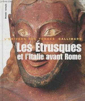 Bild des Verkufers fr Les Etrusques et l'Italie avant Rome - De la protohistoire  la guerre sociale - Monde romain - " L'univers des formes" zum Verkauf von Le-Livre