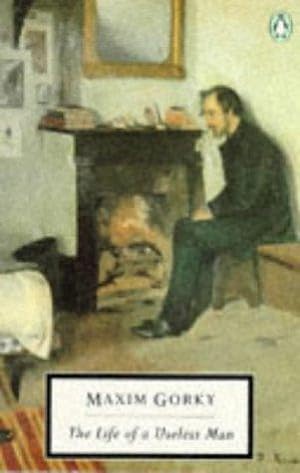 Seller image for The Life of a Useless Man (Twentieth Century Classics S.) for sale by WeBuyBooks 2