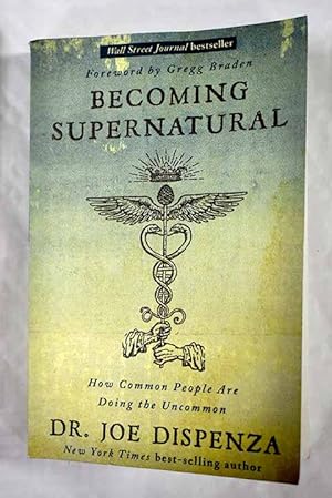 Becoming supernatural