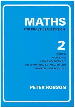 Bild des Verkufers fr Maths for Practice and Revision, Book 2 : Bk. 2 zum Verkauf von WeBuyBooks