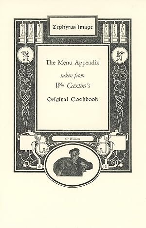 The Menu Appendix Taken From Wm Caxton's Original Cookbook