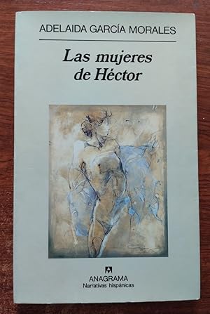 Imagen del vendedor de Las mujeres de Hctor a la venta por Librera Ofisierra
