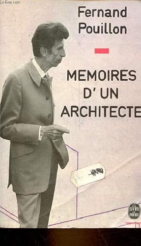 Bild des Verkufers fr Memoires d'un architecte - Collection le livre de poche n3654. zum Verkauf von Le-Livre