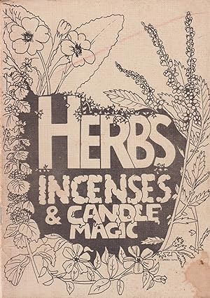 Herbs, Incenses and Candle Magic