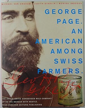 George Page - an American among Swiss Farmers (signed)