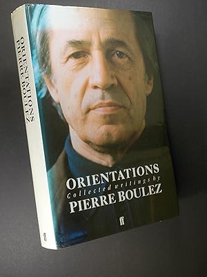 Orientations: Collected Writings