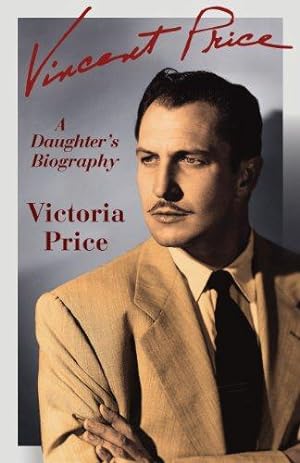 Immagine del venditore per Vincent Price: A Daughter's Biography venduto da WeBuyBooks