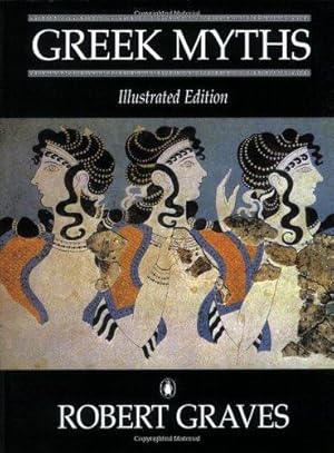 Seller image for Greek Myths: Illustrated Edition for sale by WeBuyBooks 2