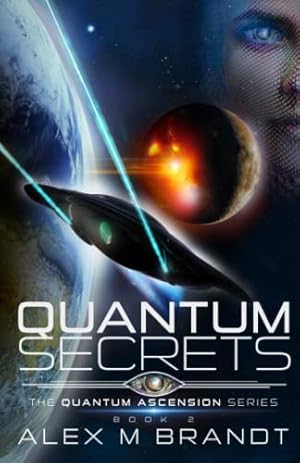 Imagen del vendedor de Quantum Secrets: Book 2 of the Quantum Ascension Series a la venta por WeBuyBooks 2