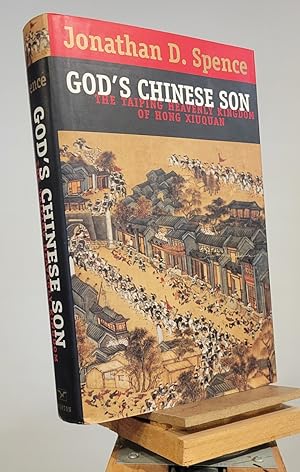 Immagine del venditore per God's Chinese Son: The Taiping Heavenly Kingdom of Hong Xiuquan venduto da Henniker Book Farm and Gifts
