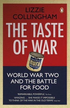 Seller image for The Taste of War: World War Two and the Battle for Food for sale by WeBuyBooks 2