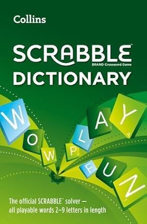 Image du vendeur pour Collins Scrabble Dictionary: The official Scrabble solver - all playable words 2 - 9 letters in length mis en vente par WeBuyBooks 2