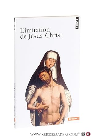 Bild des Verkufers fr L'imitation de Jsus-Christ. zum Verkauf von Emile Kerssemakers ILAB