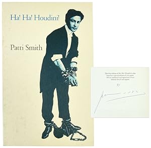 Ha! Ha! Houdini! [Limited Edition, signed by Patti Smith]