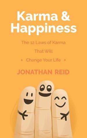 Seller image for Karma & Happiness: The 12 Laws Of Karma That Will Change Your Life for sale by WeBuyBooks 2