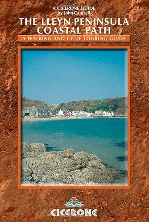 Bild des Verkufers fr The Lleyn Peninsula Coastal Path: A Walking and Cycle Touring Guide (Cicerone guides) zum Verkauf von WeBuyBooks