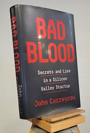 Image du vendeur pour Bad Blood: Secrets and Lies in a Silicon Valley Startup mis en vente par Henniker Book Farm and Gifts