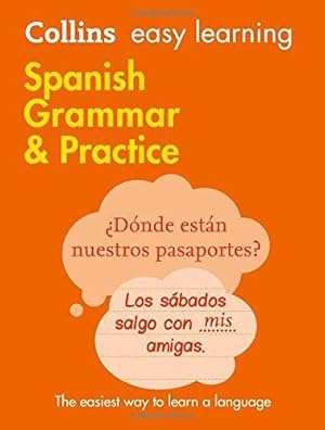 Immagine del venditore per Easy Learning Spanish Grammar and Practice: Trusted support for learning (Collins Easy Learning Spanish) venduto da WeBuyBooks 2