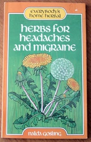 Bild des Verkufers fr Herbs for Headaches and Migraine zum Verkauf von WeBuyBooks 2