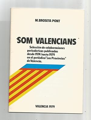 Image du vendeur pour Som valencians. mis en vente par Librera El Crabo