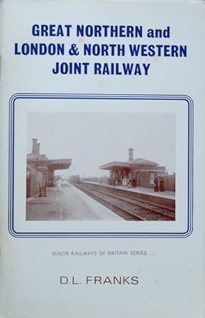 Seller image for Great Northern and London & North Western Joint Railway for sale by Martin Bott Bookdealers Ltd