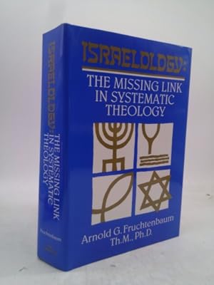 Seller image for Israelology: The Missing Link in Systematic Theology for sale by ThriftBooksVintage