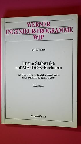 EBENE STABWERKE AUF MS-DOS-RECHNERN. mit Beispielen für Stabilitätsnachweise nach DIN 18800 Teil ...