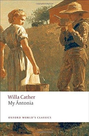 Seller image for My Antonia (Oxford World's Classics) for sale by WeBuyBooks