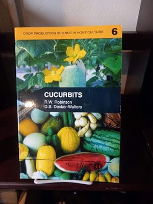 Curcurbits ( Crop Production Science in Horticulture, Vol. 6)