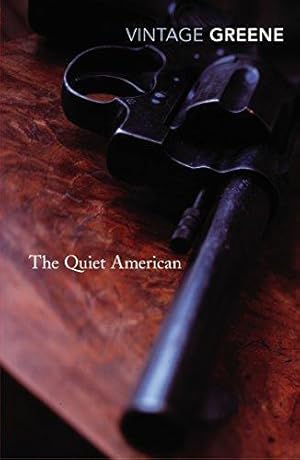 Imagen del vendedor de The Quiet American: Discover Graham Green  s prescient political masterpiece (Vintage Classics) a la venta por WeBuyBooks