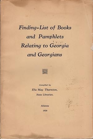 Bild des Verkufers fr Finding-List of Books and Pamphlets Relating to Georgia and Georgians zum Verkauf von Americana Books, ABAA