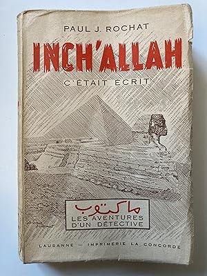 Inch'Allah - C'était écrit. Les aventures d'un détective suisse.