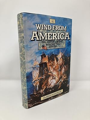 Image du vendeur pour The Wind From America; The Men of Liberty Volume Two 1178-1781 mis en vente par Southampton Books