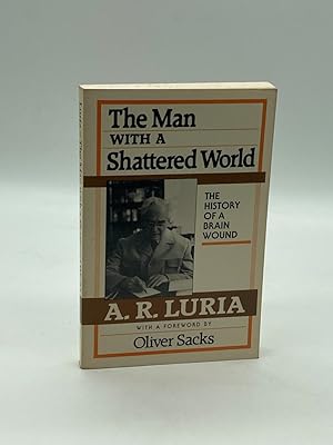 Imagen del vendedor de The Man with a Shattered World The History of a Brain Wound a la venta por True Oak Books