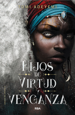Seller image for Hijos de Virtud Y Venganza / Children of Virtue and Vengeance (Paperback or Softback) for sale by BargainBookStores