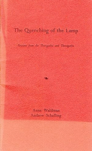 Seller image for The Quenching of the Lamp: Versions from the Therigatha and Theragatha for sale by Granary Books