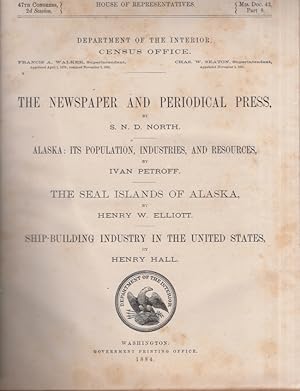 The Newspaper and Periodical Press The Miscellaneous Documents of the House of Representatives fo...