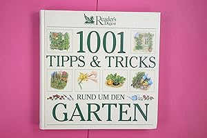 Image du vendeur pour 1001 TIPPS UND TRICKS RUND UM DEN GARTEN. mis en vente par HPI, Inhaber Uwe Hammermller