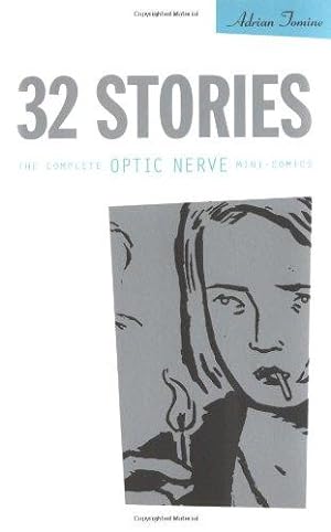 Seller image for 32 Stories: The Complete Optic Nerve Mini-comics for sale by WeBuyBooks