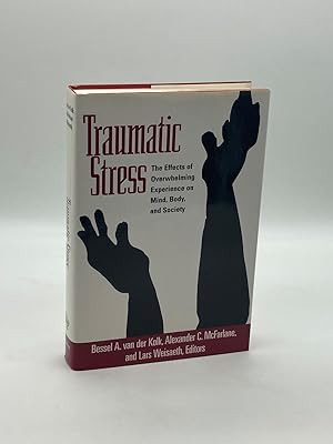Bild des Verkufers fr Traumatic Stress The Effects of Overwhelming Experience on Mind, Body, and Society zum Verkauf von True Oak Books